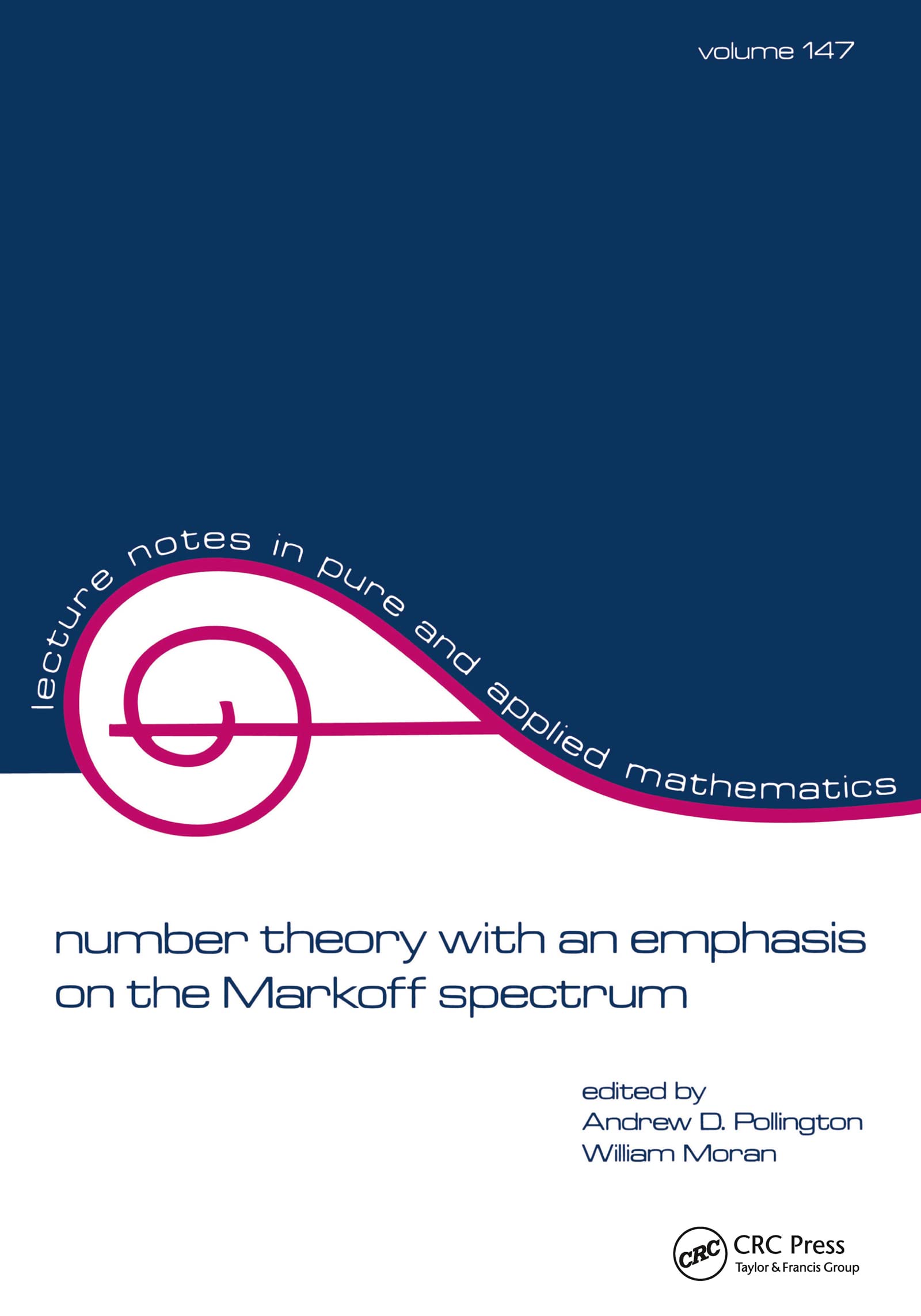 Number Theory with an Emphasis on the Markoff Spectrum (Lecture Notes in Pure & Applied Mathematics, Band 147) Mathematics