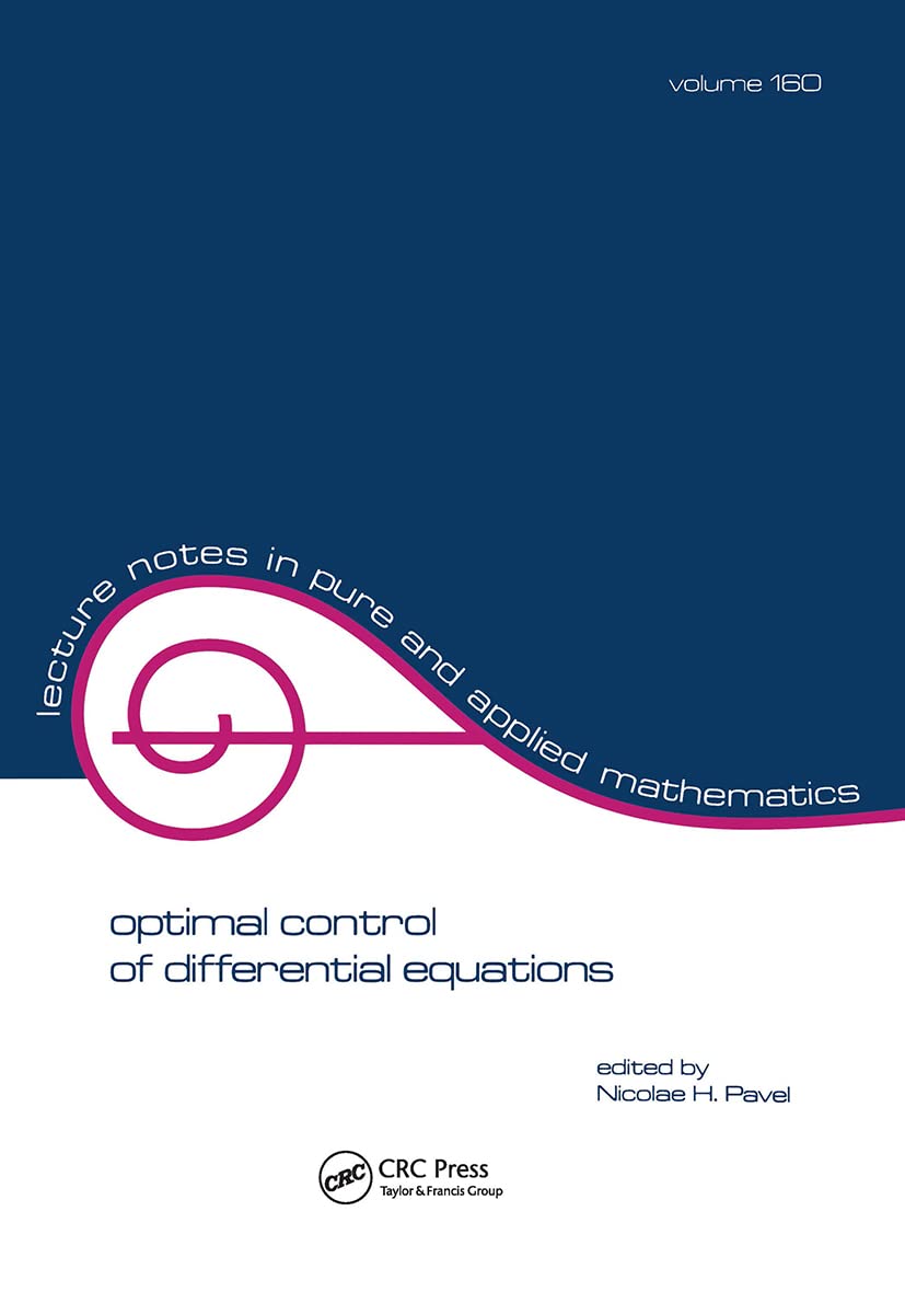 Optimal Control of Differential Equations (Volume 160) book