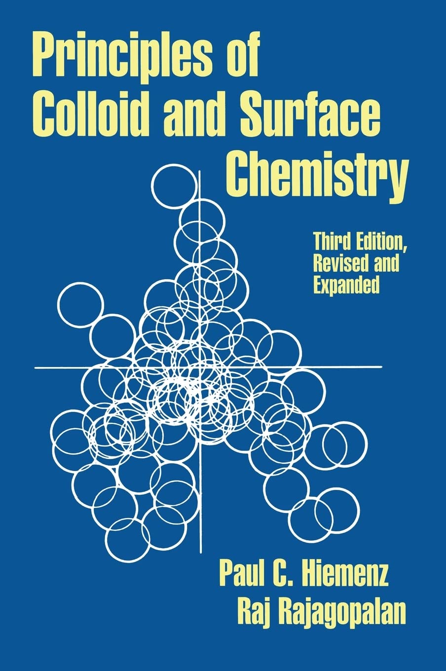 Principles of Colloid and Surface Chemistry (UNDERGRADUATE CHEMISTRY SERIES) Natural Sciences