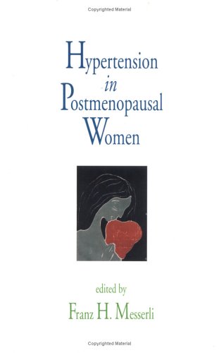 Hypertension in Postmenopausal Women book