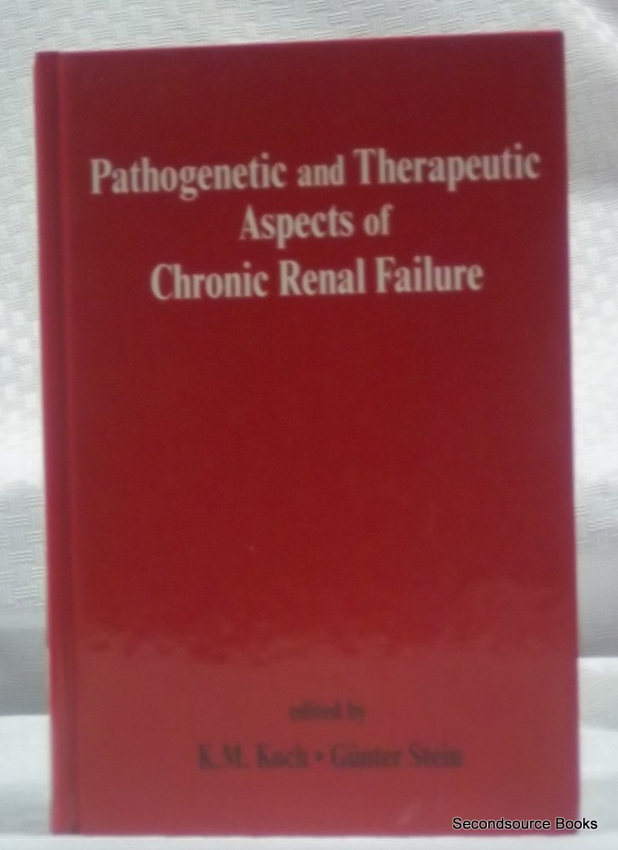 Pathogenetic and Therapeutic Aspects of Chronic Renal Failure Medicine