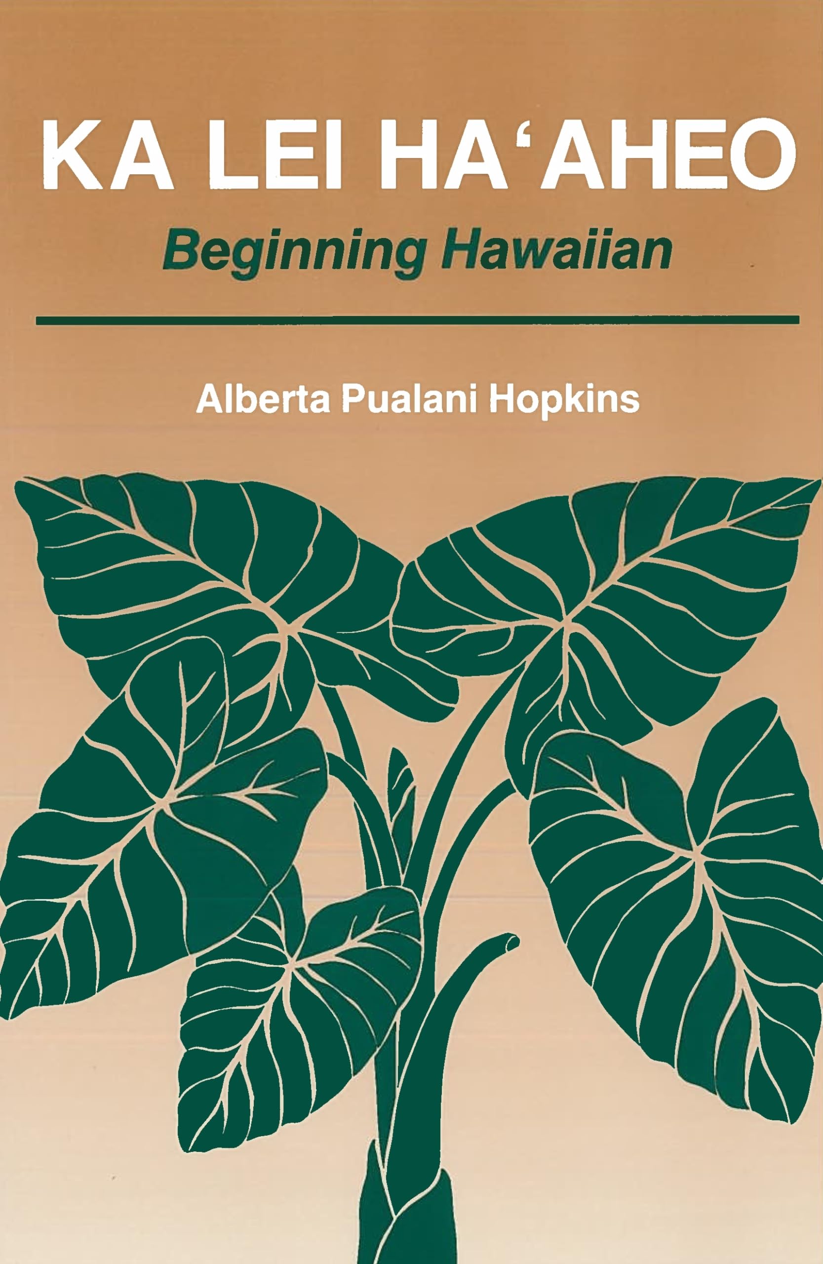 Ka Lei Ha'Aheo: Beginning Hawaiian Social Sciences