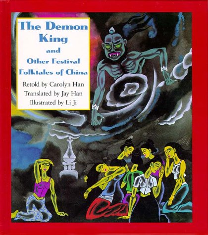 The Demon King and Other Festival Folktales of China (Kolowalu Books (Hardcover)) Social Sciences