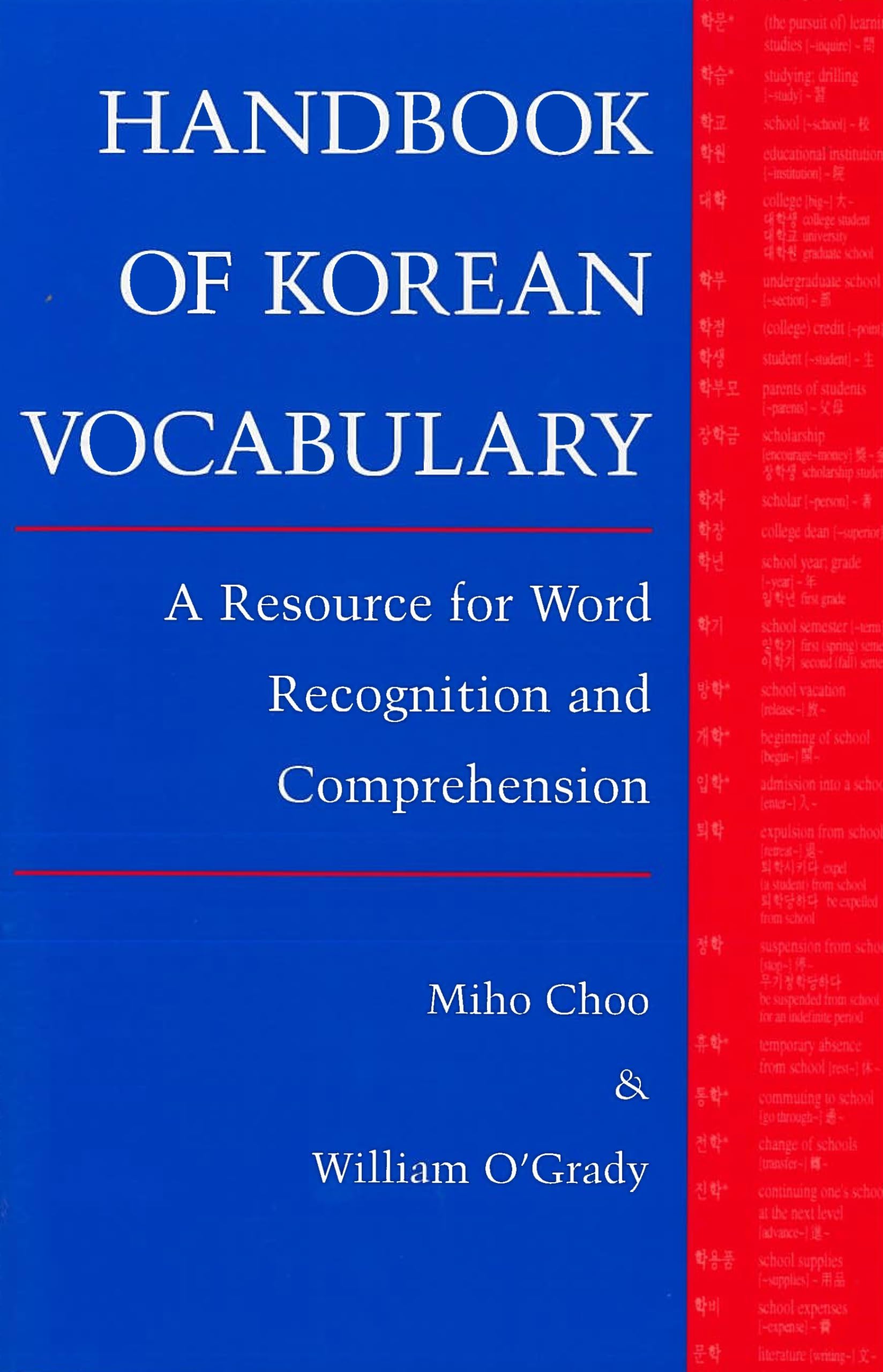 Handbook of Korean Vocabulary: A Resource for Word Recognition and Comprehension: An Approach to Word Recognition and Comprehension (Klear Textbooks in Korean Language) Foreign Languages ​​& Dictionaries