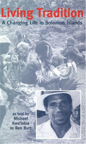Living Tradition: A Changing Life in Solomon Islands General education