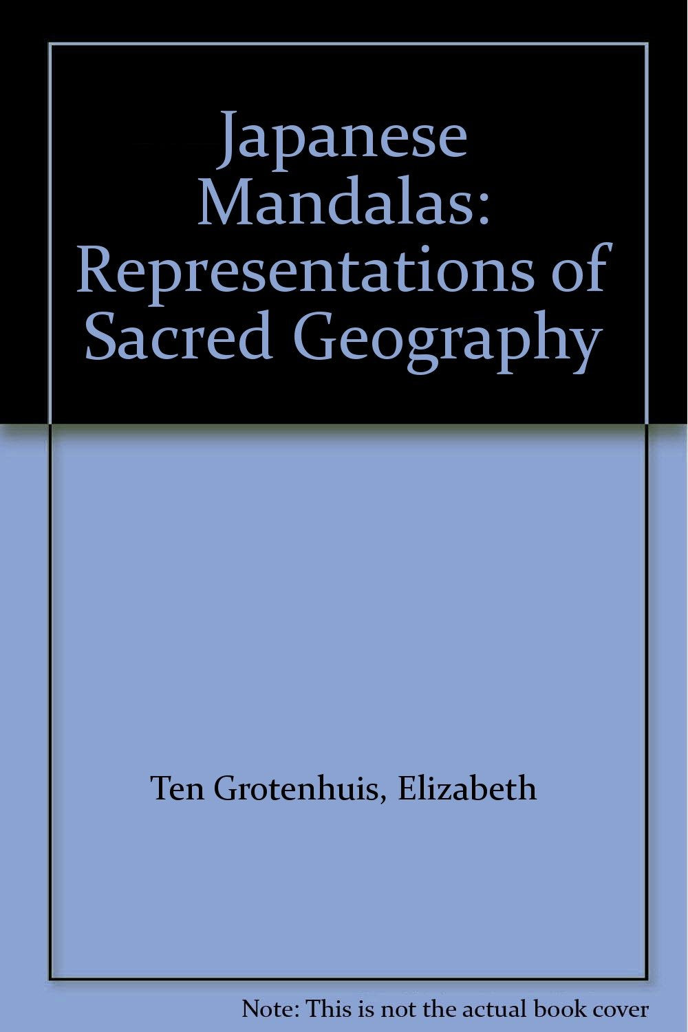 Japanese Mandalas: Representations of Sacred Geography Film, Art & Culture