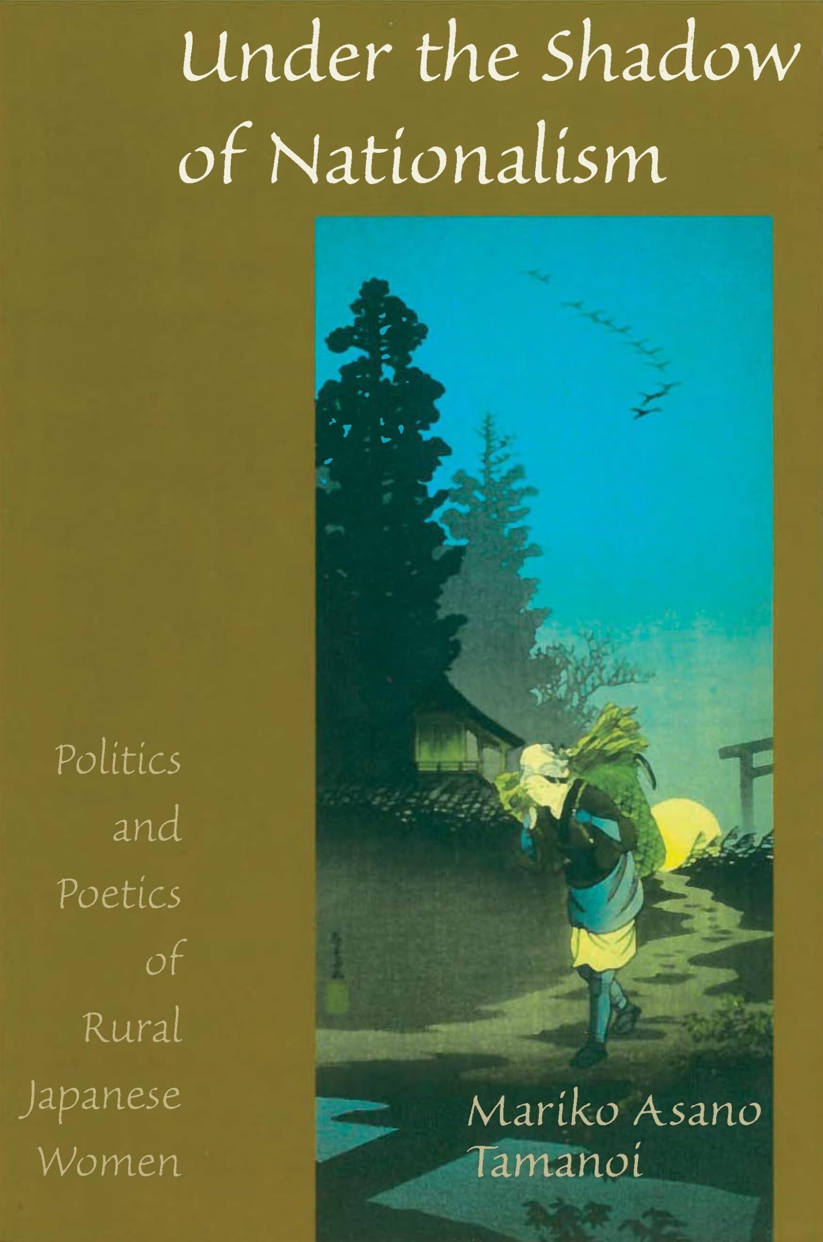 Under the Shadow of Nationalism: Politics and Poetics of Rural Japanese Women (Spie Proceedings Series; 3345) Social Sciences
