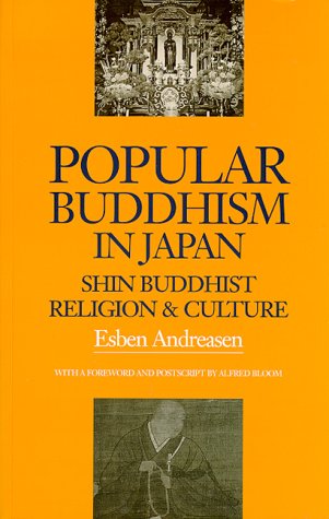 Popular Buddhism in Japan: Shin Buddhist Religion & Culture: Shin Buddhist Religion and Culture (A Latitude 20 Book) Religion & Esotericism