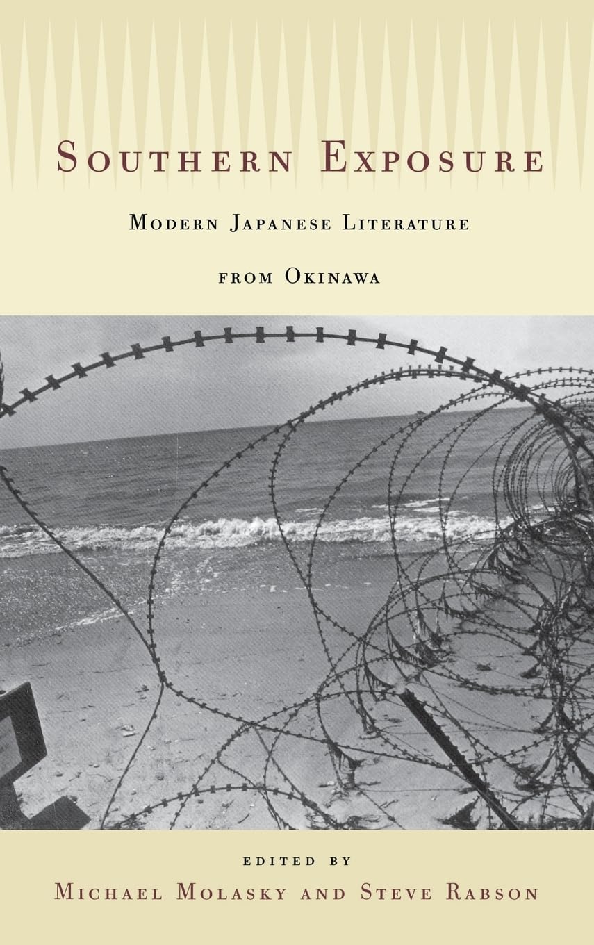 Southern Exposure: Modern Japanese Literature from Okinawa Contemporary literature