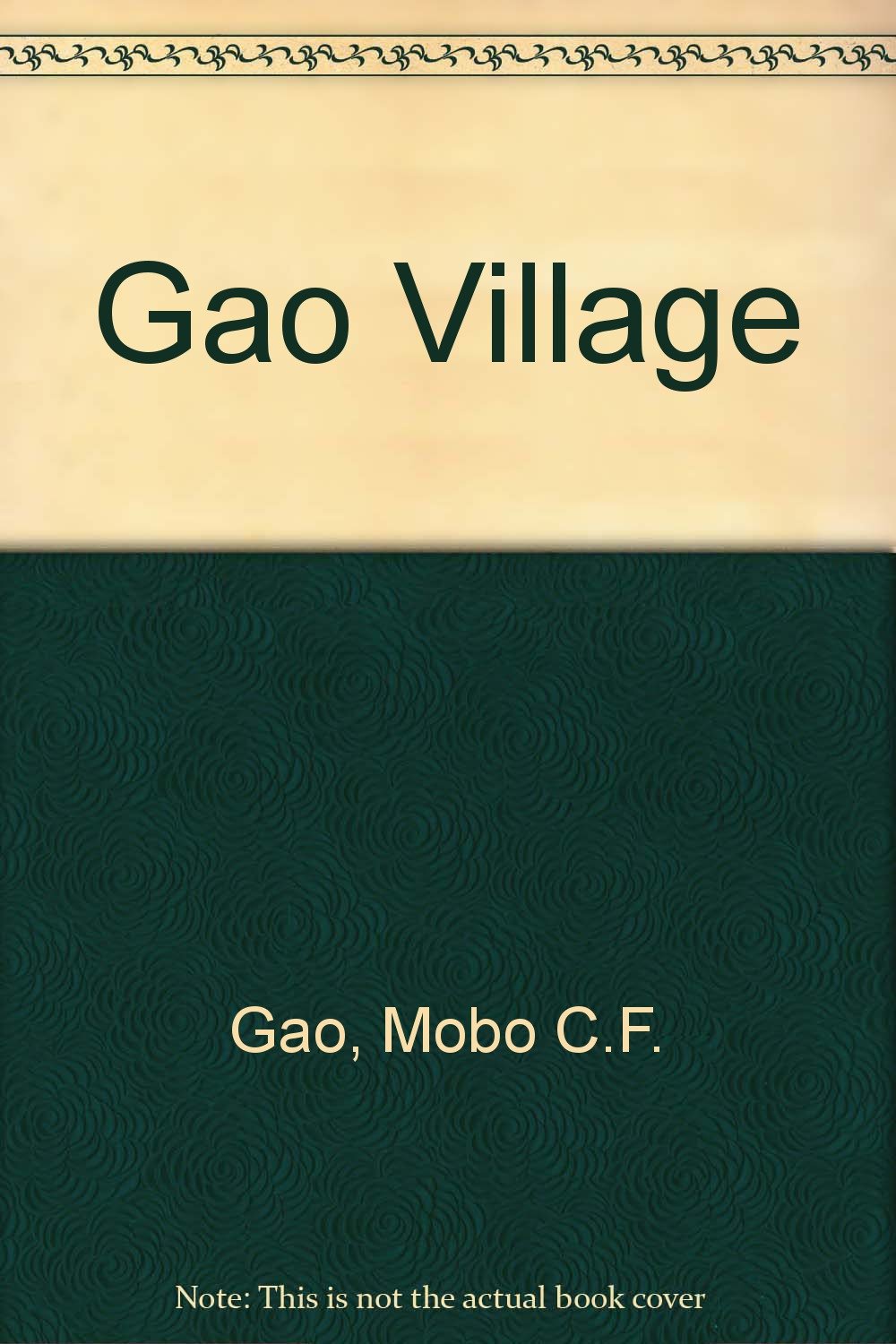 Gao Village: Rural Life in Modern China Social Sciences