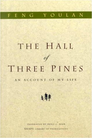 The Hall of Three Pines: An Account of My Life (Shaps Library of Translations) Philosophy