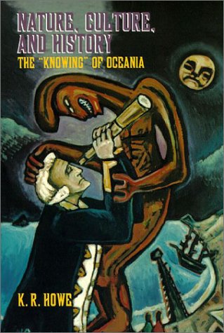 Nature, Culture, and History: The "Knowing" of Oceania Social Sciences