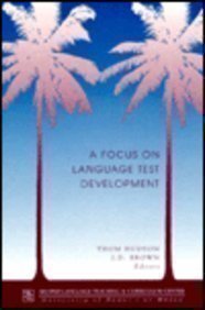 A Focus on Language Test Development: Expanding the Language Proficiency Construct Accross a Variety of Tests: Expanding the Language Proficiency Construct across a Variety of Tests Social Sciences