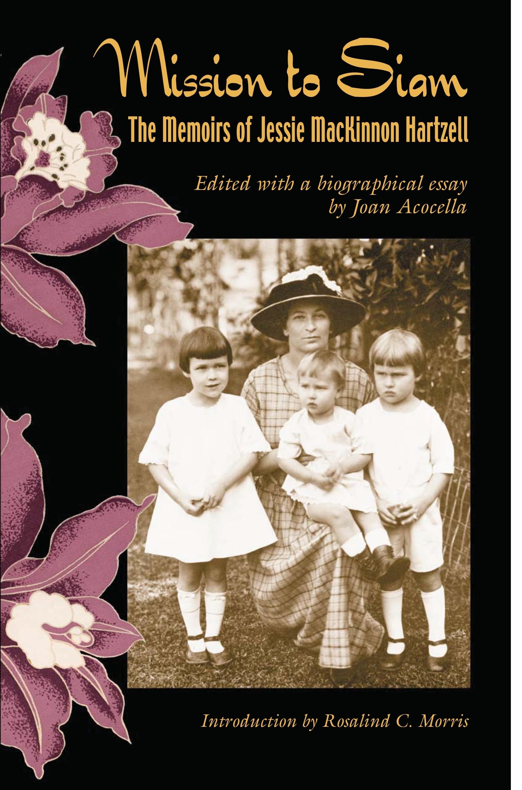Mission to Siam: The Memoirs of Jessie MacKinnon Hartzell Contemporary literature
