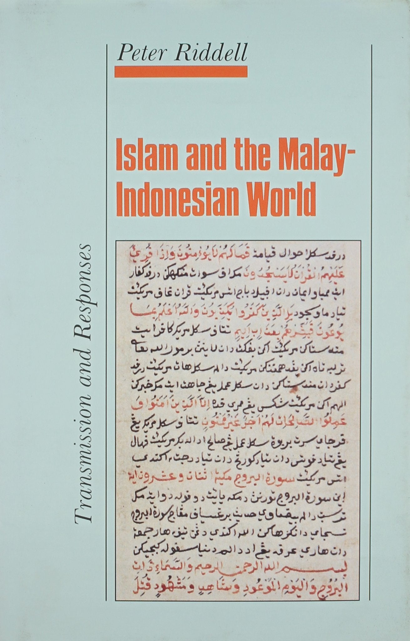 Islam and the Malay-Indonesian World: Transmission and Responses (Topics in Contemporary Buddhism) Film, Art & Culture