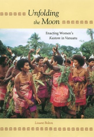 Unfolding the Moon: Enacting Women's Kastom in Vanuatu Books