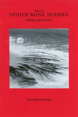 From the Spider Bone Diaries: Poems and Songs Poetry