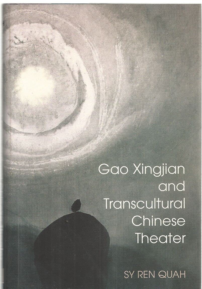 Gao Xingjian and Transcultural Chinese Theater Contemporary literature