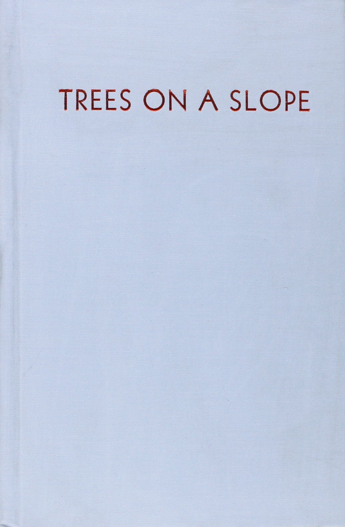 Trees On A Slope (MODERN KOREAN FICTION, Band 1) Contemporary literature