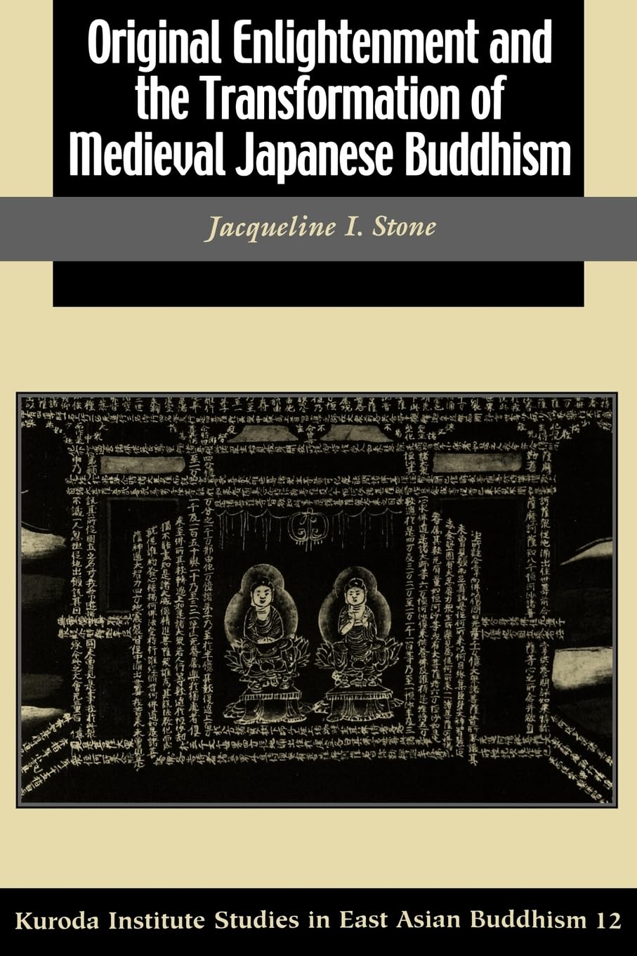 Original Enlightenment and the Transformation of Medieval Japanese Buddhism book