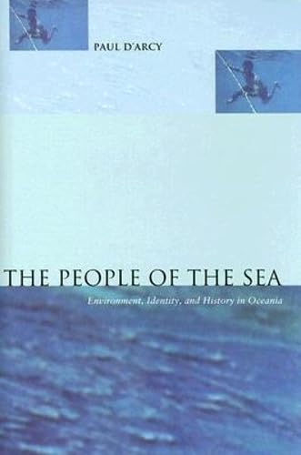The People of the Sea: Environment, Identity, And History in Oceania General education