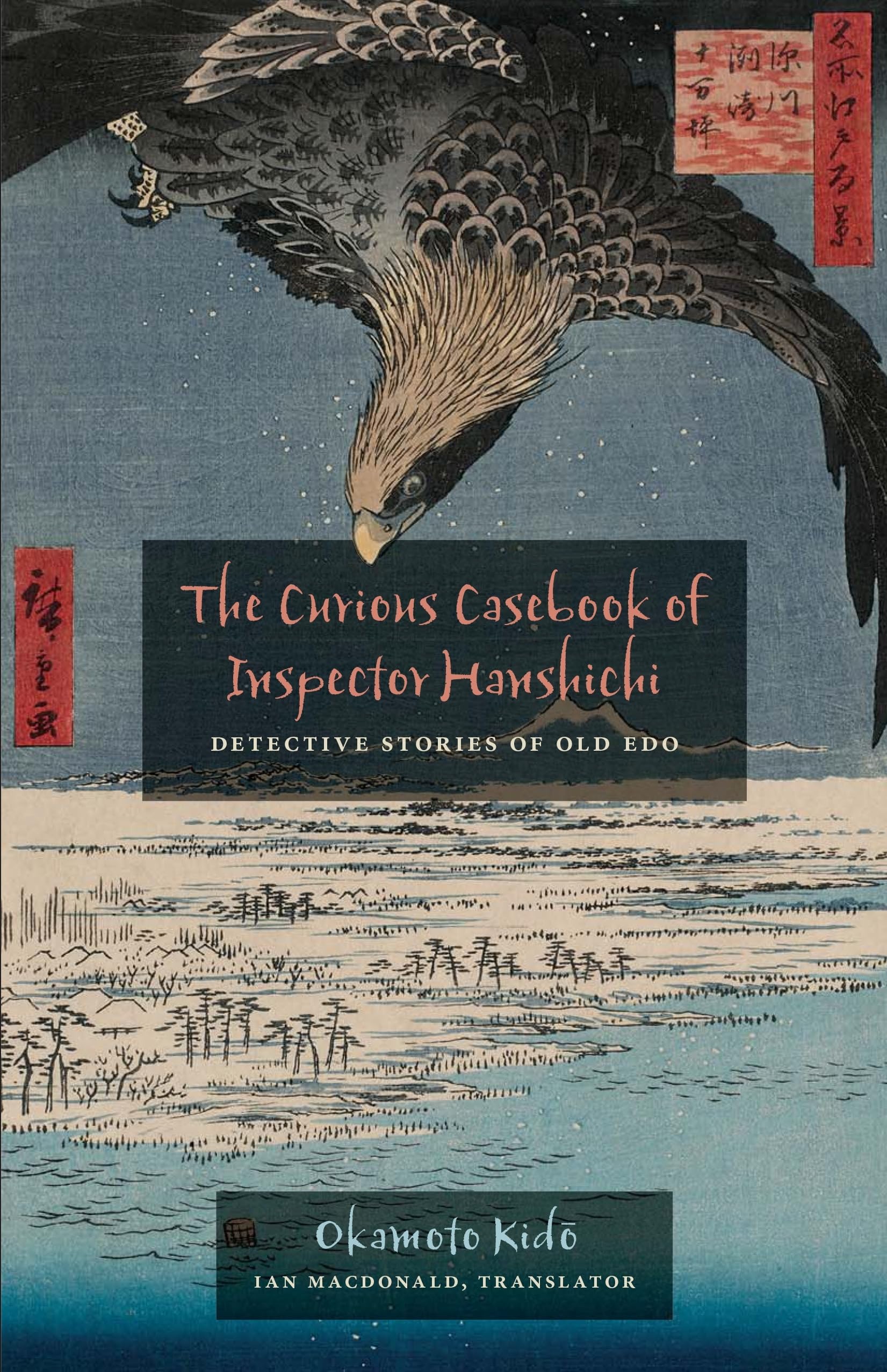 The Curious Casebook of Inspector Hanshichi: Detective Stories of Old Edo Social Sciences