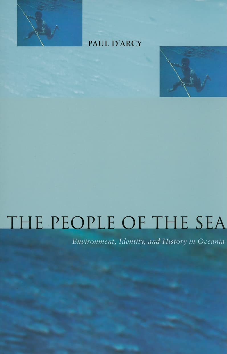 The People of the Sea: Environment, Identity, and History in Oceania General education