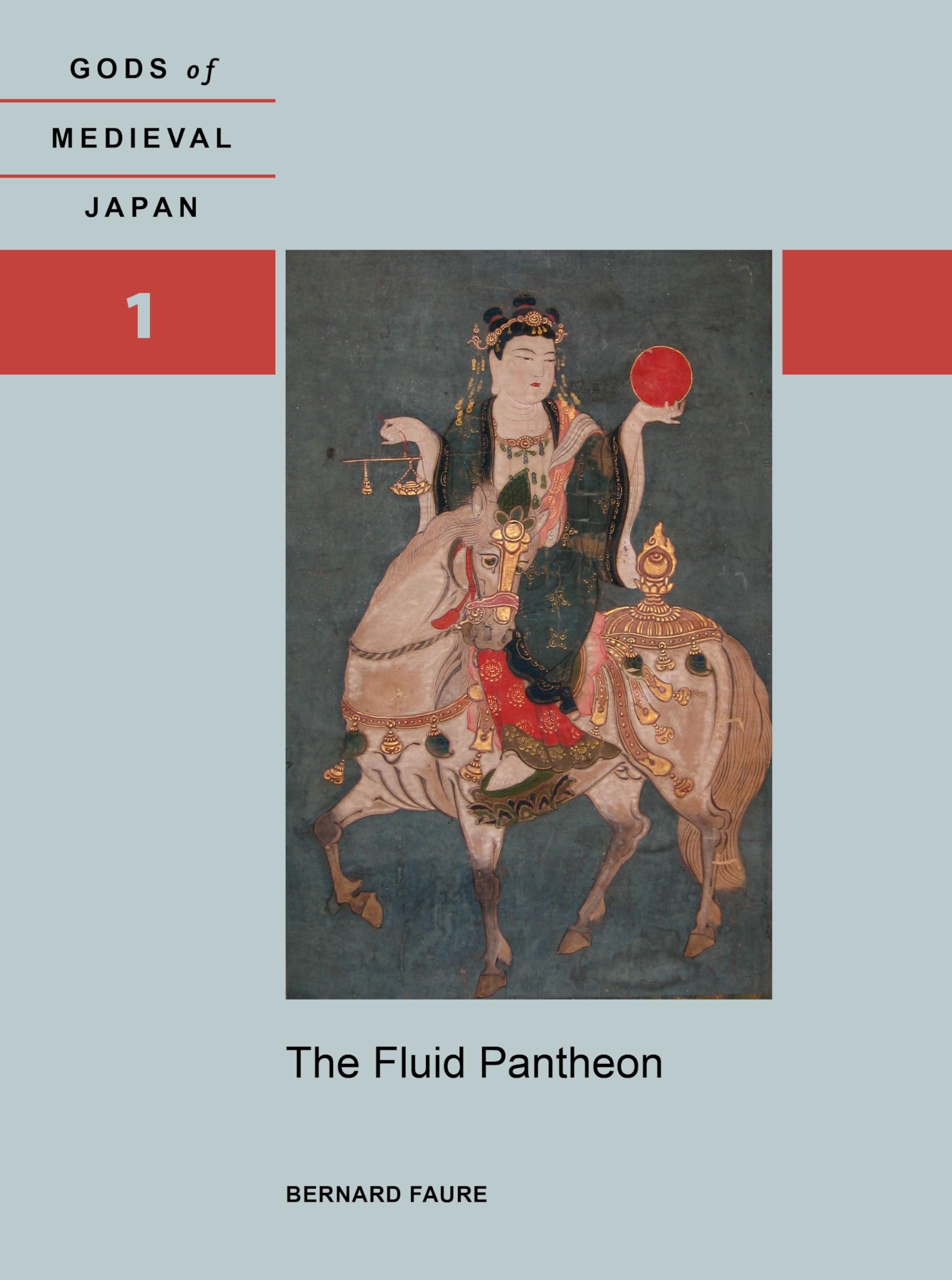 The Fluid Pantheon: Gods of Medieval Japan (1) Social Sciences
