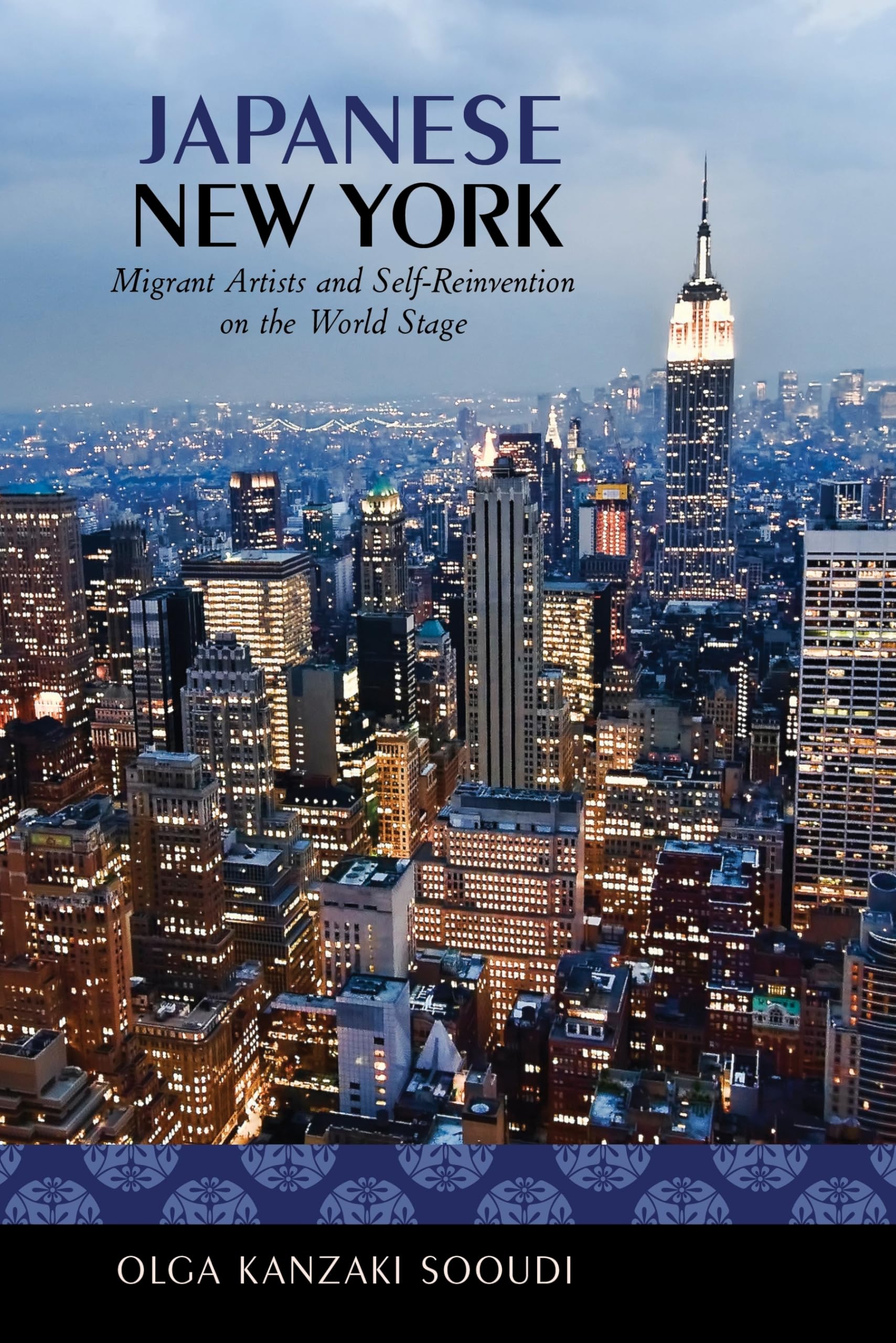 Japanese New York: Migrant Artists and Self-Reinvention on the World Stage book