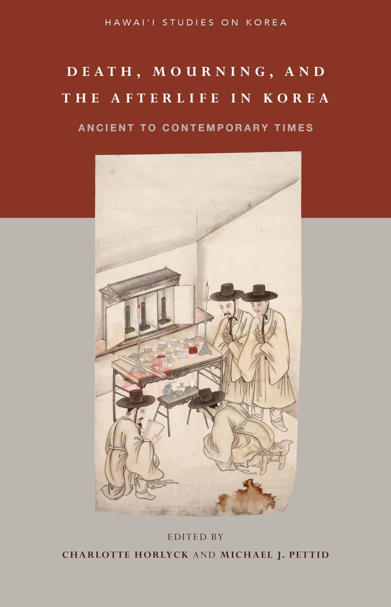 Death, Mourning, and the Afterlife in Korea Death & Mourning