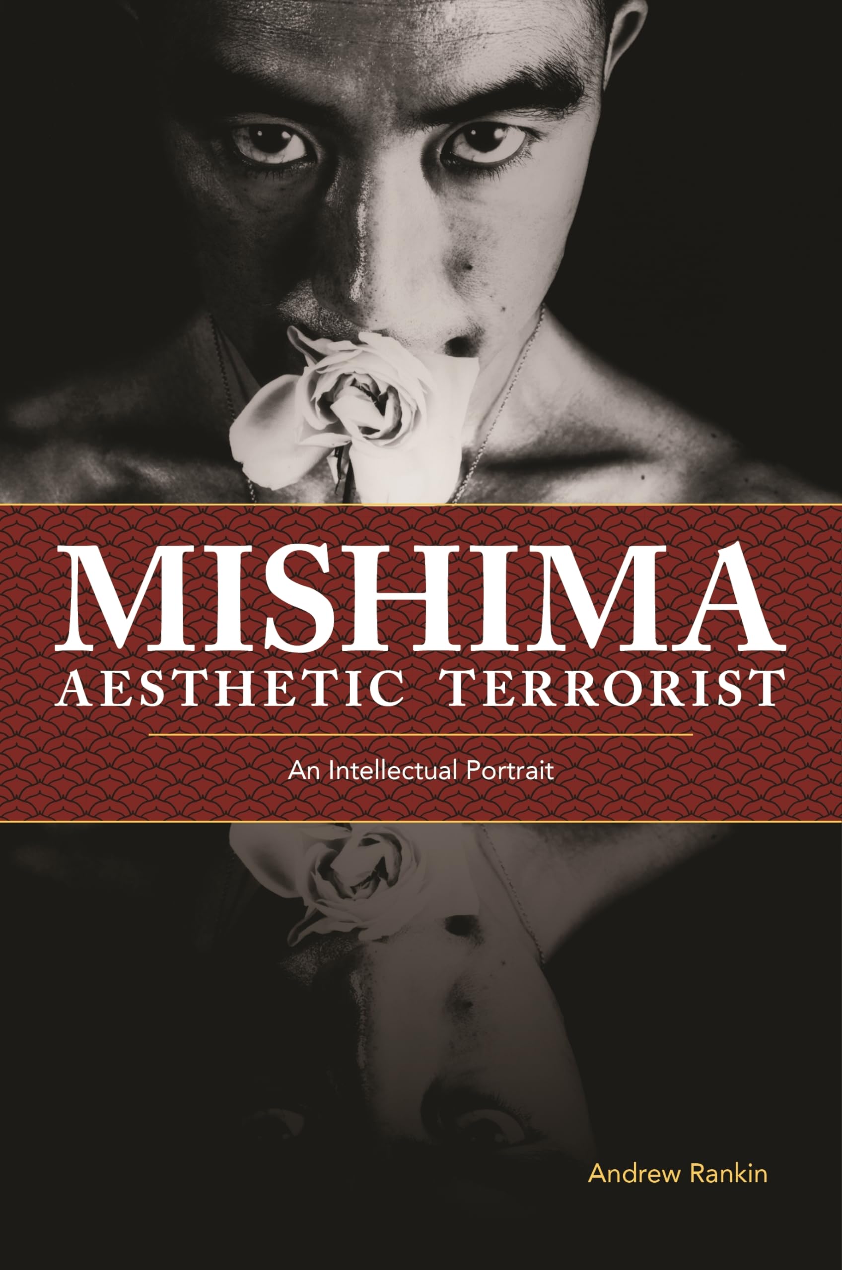Mishima, Aesthetic Terrorist: An Intellectual Portrait book