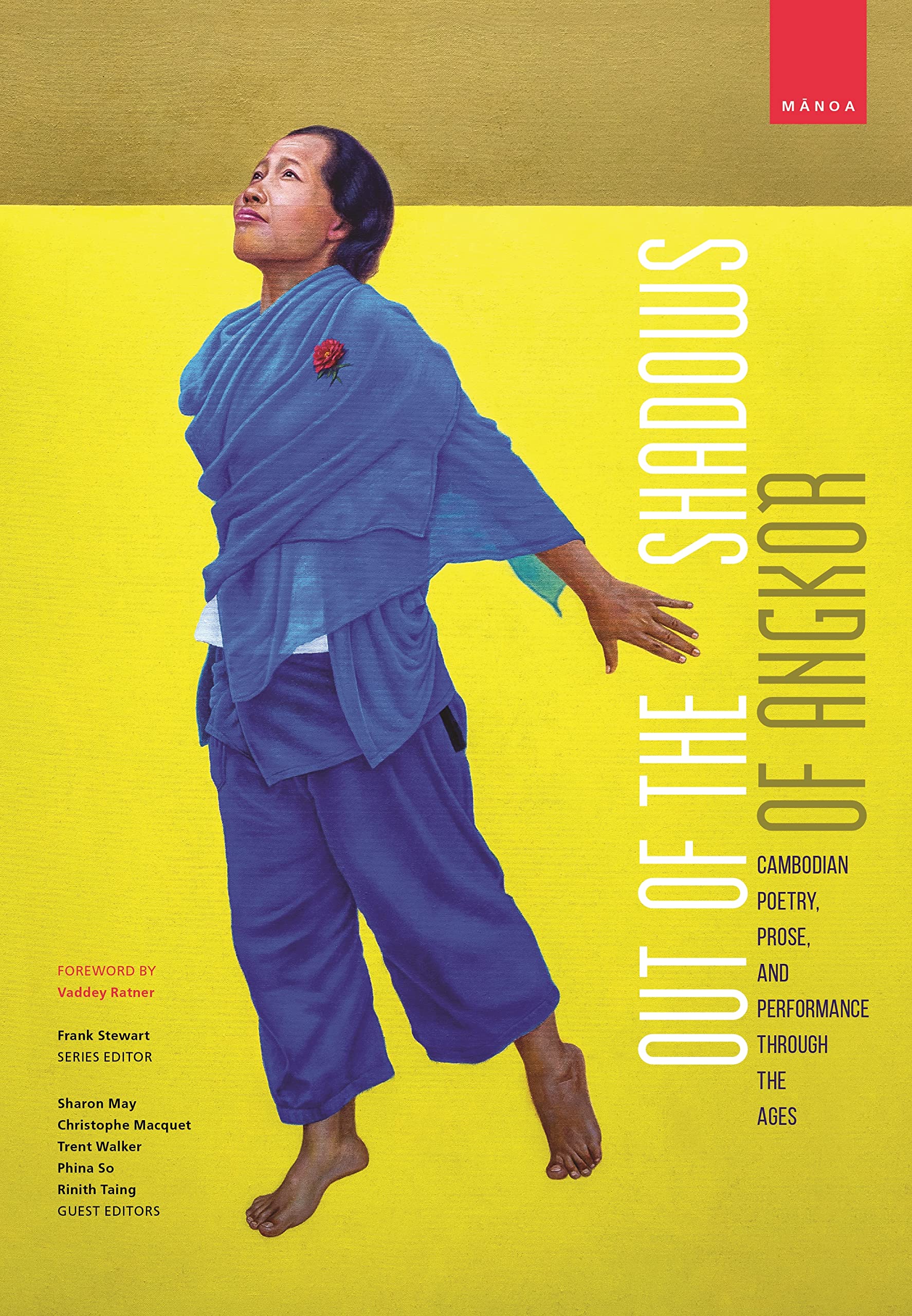 Out of the Shadows of Angkor: Cambodian Poetry, Prose, and Performance Through the Ages book