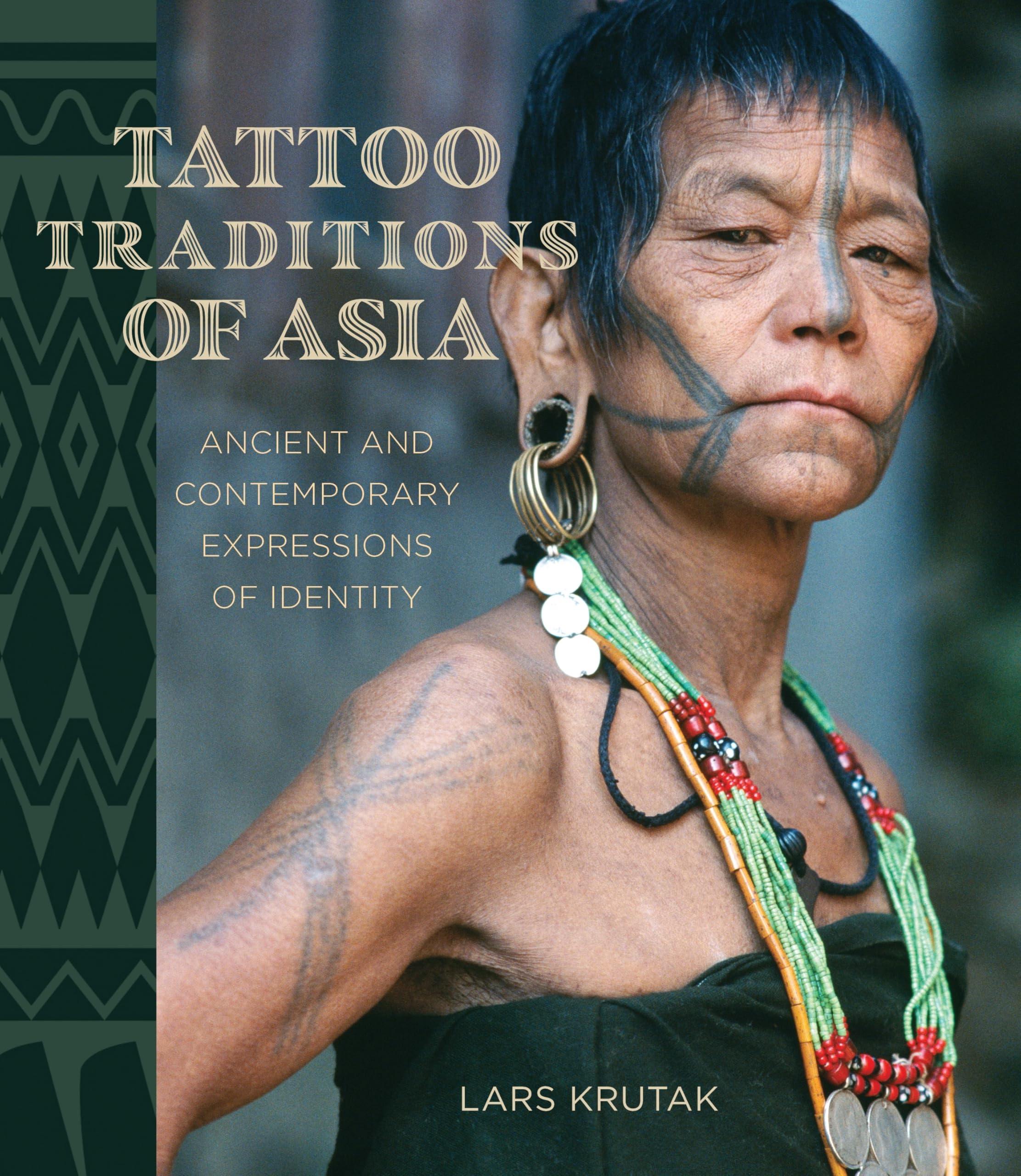 Tattoo Traditions of Asia: Ancient and Contemporary Expressions of Identity Social Sciences