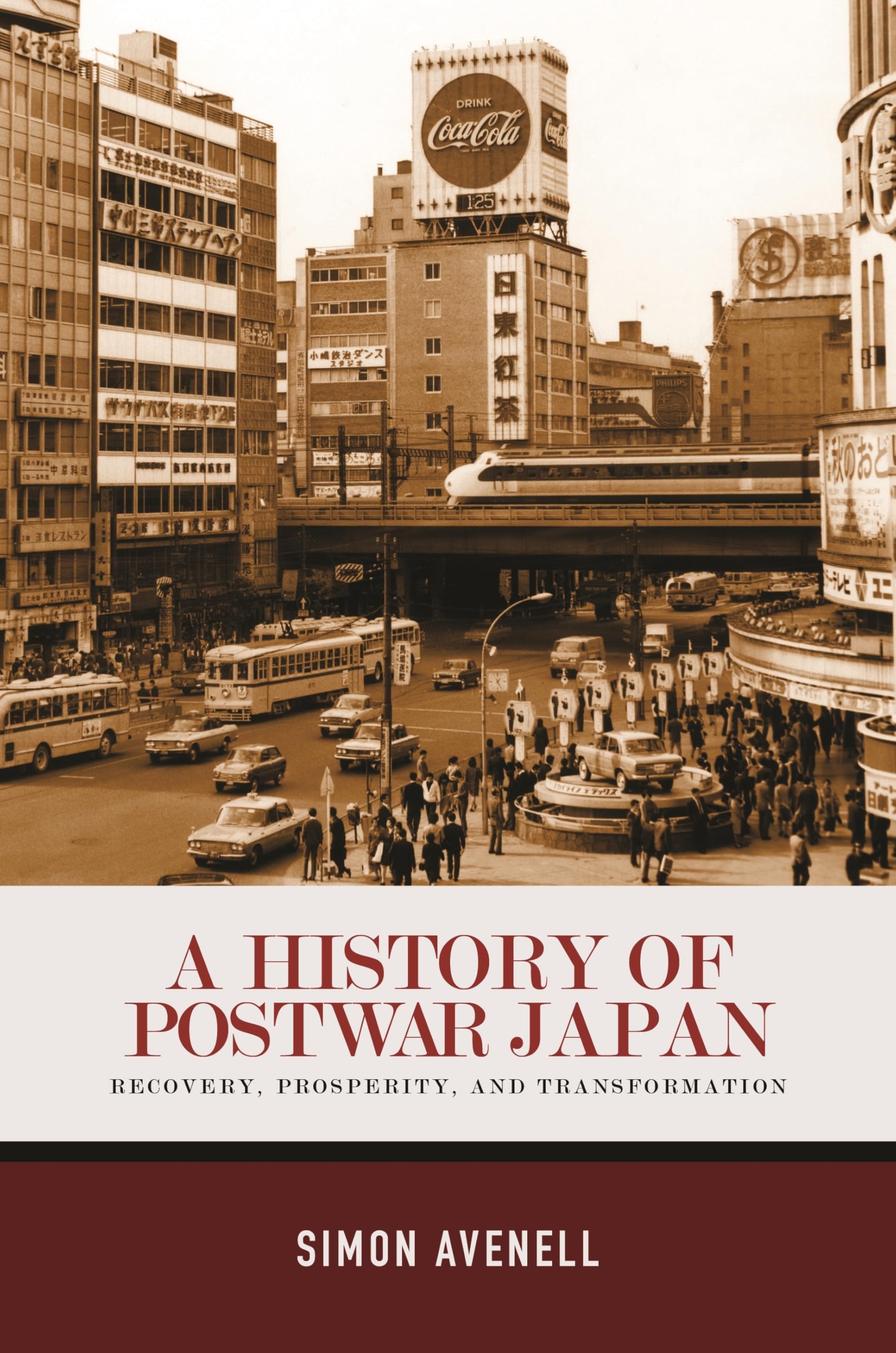 A History of Postwar Japan: Recovery, Prosperity, and Transformation Politics & History