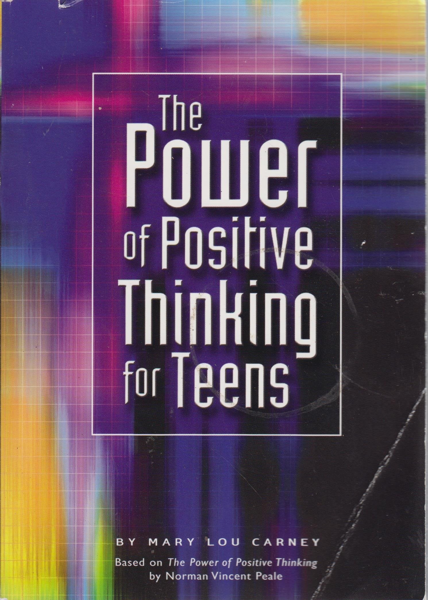 The Power of Positive Thinking for Teens book
