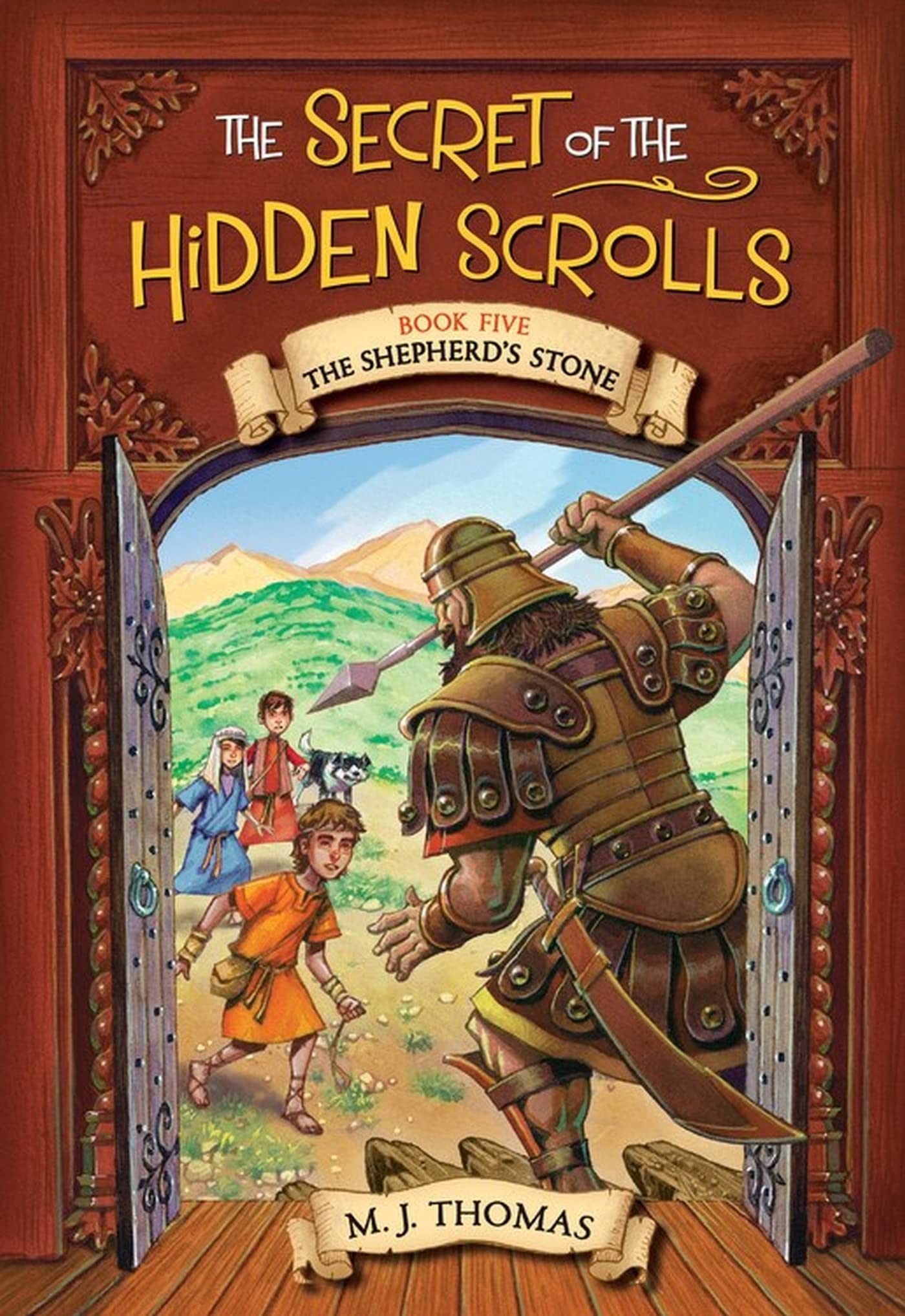 The Secret of the Hidden Scrolls: The Shepherd’s Stone, Book 5 (The Secret of the Hidden Scrolls, 5, Band 5) Novels & Short Stories