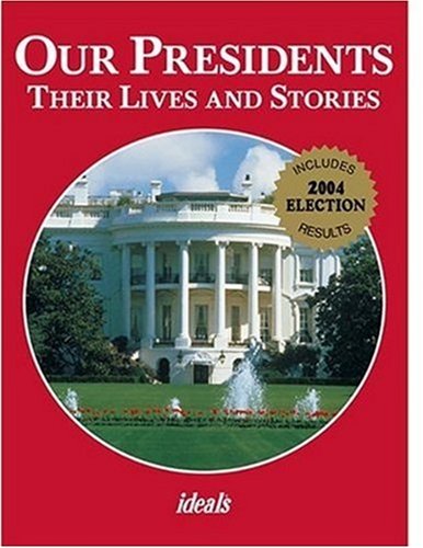 Our Presidents Biographies & Memoirs
