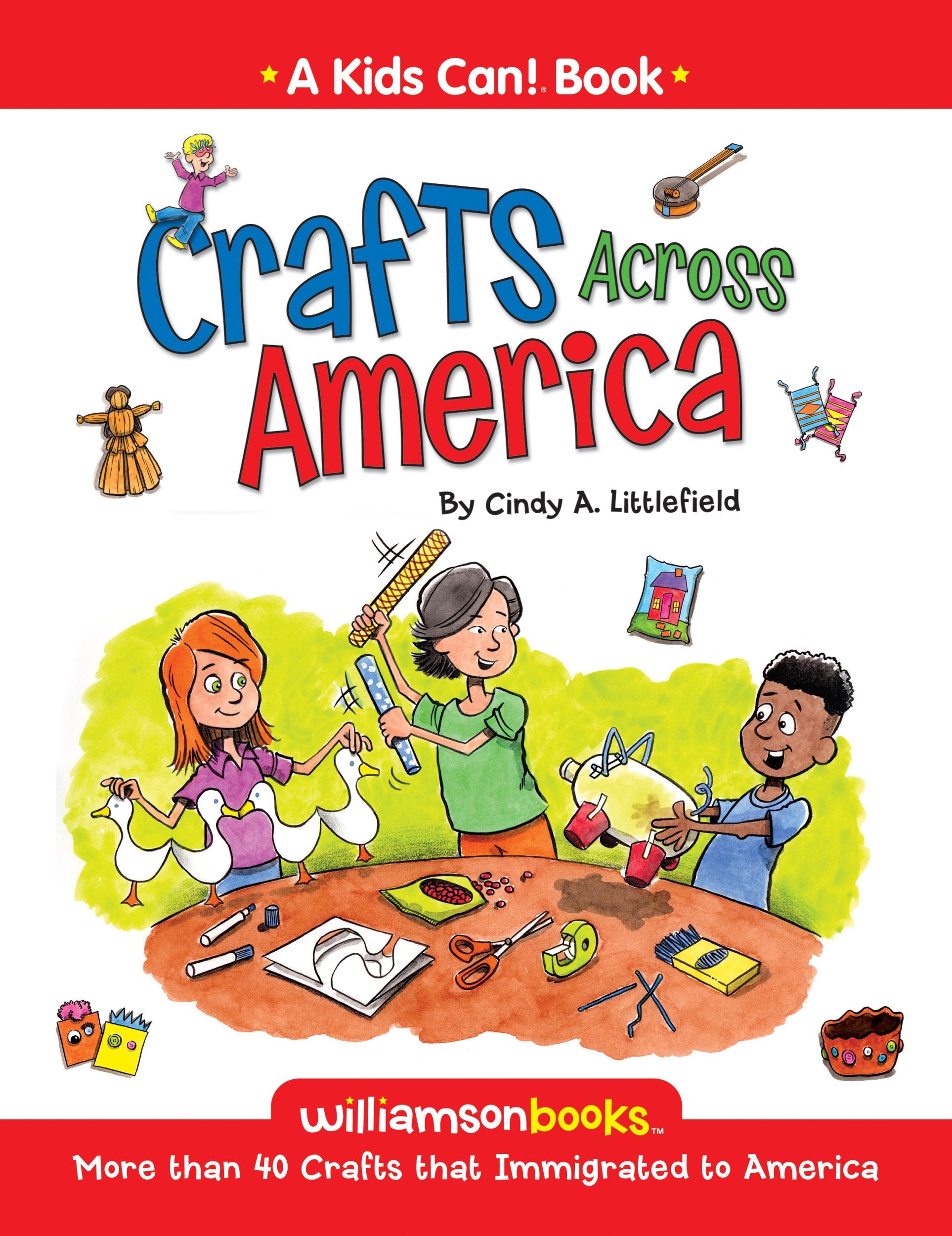 Crafts Across America (Kids Can!) Non-fiction