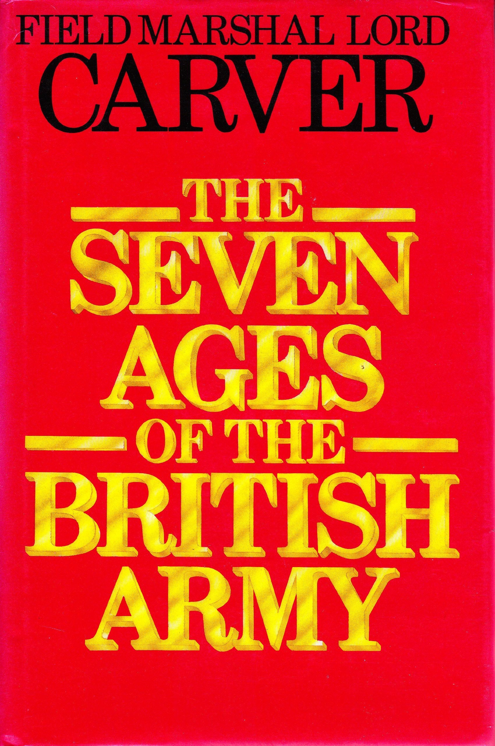 The Seven Ages of the British Army Books