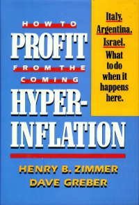 How to Profit from the Coming Hyperinflation Business, Finance & Career