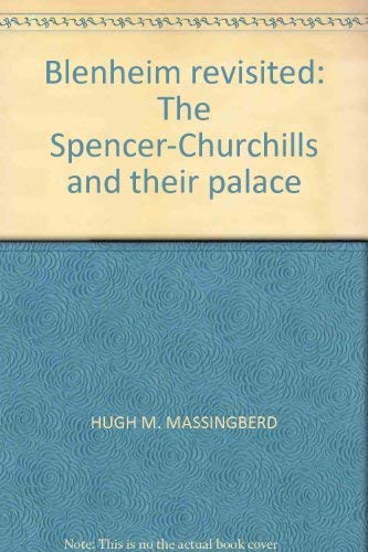 Blenheim Revisited : The Spencer-Churchills and Th Books