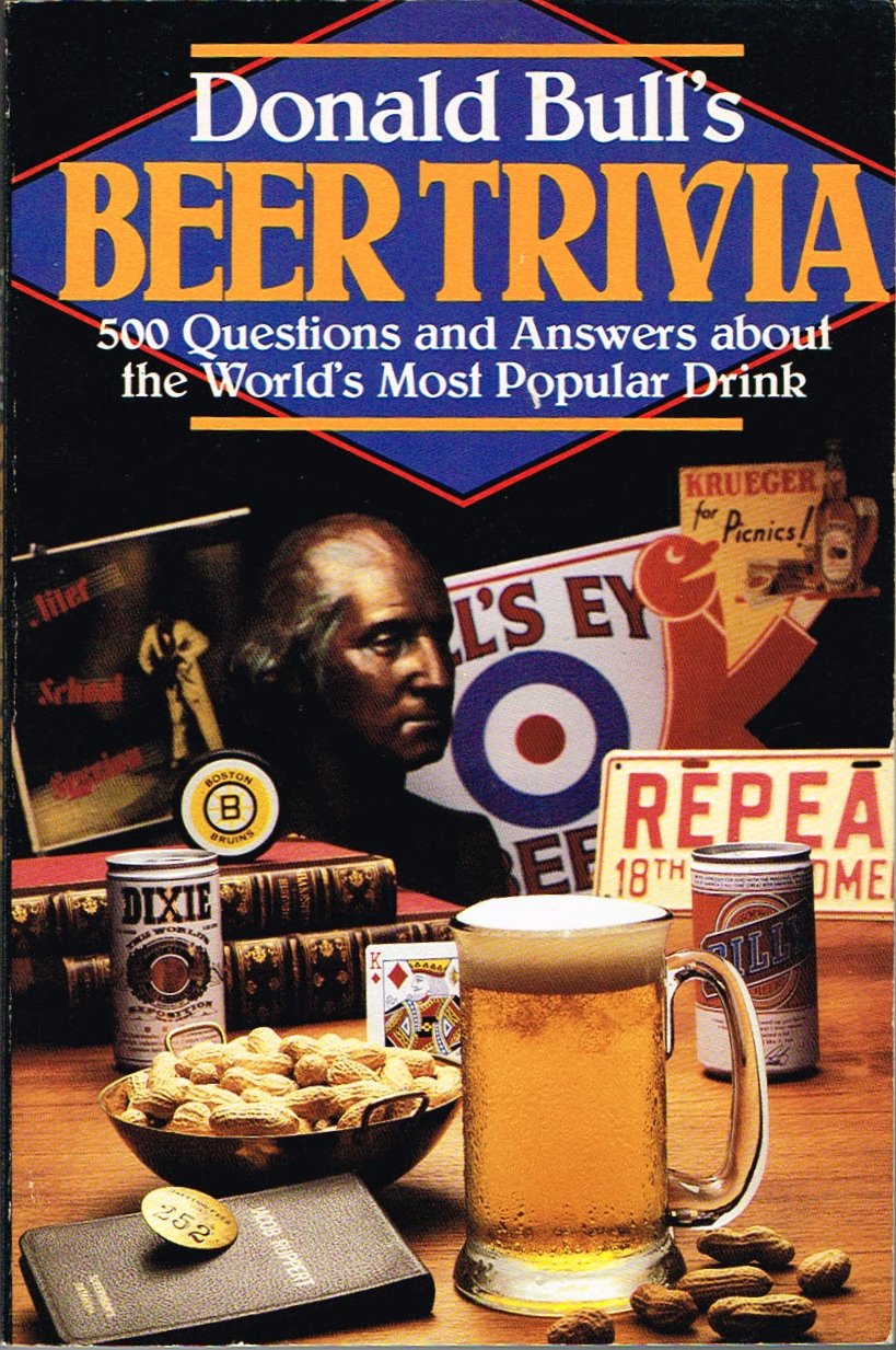 Beer Trivia: 500 Questions and Answers About the World's Most Popular Drink Reference Books