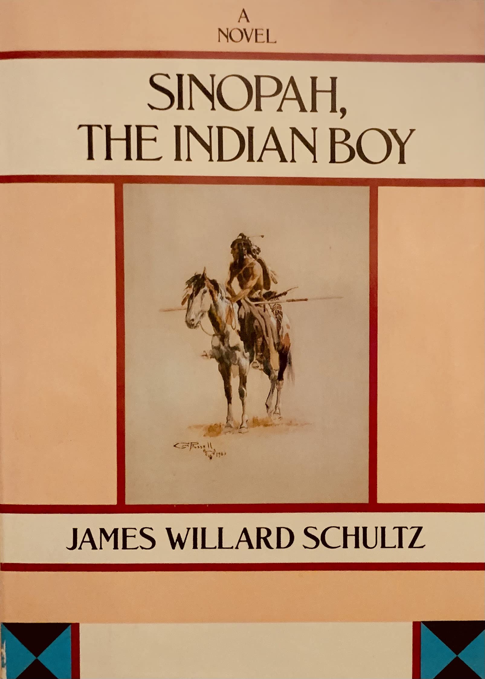 Sinopah, the Indian Boy: A Novel (James Willard Schultz Reprint Series) Contemporary literature