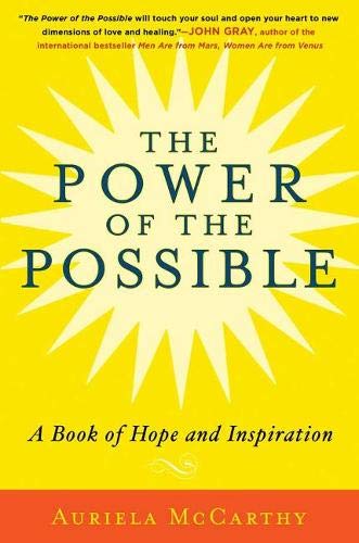 The Power of the Possible: A Book of Hope and Inspiration Memories