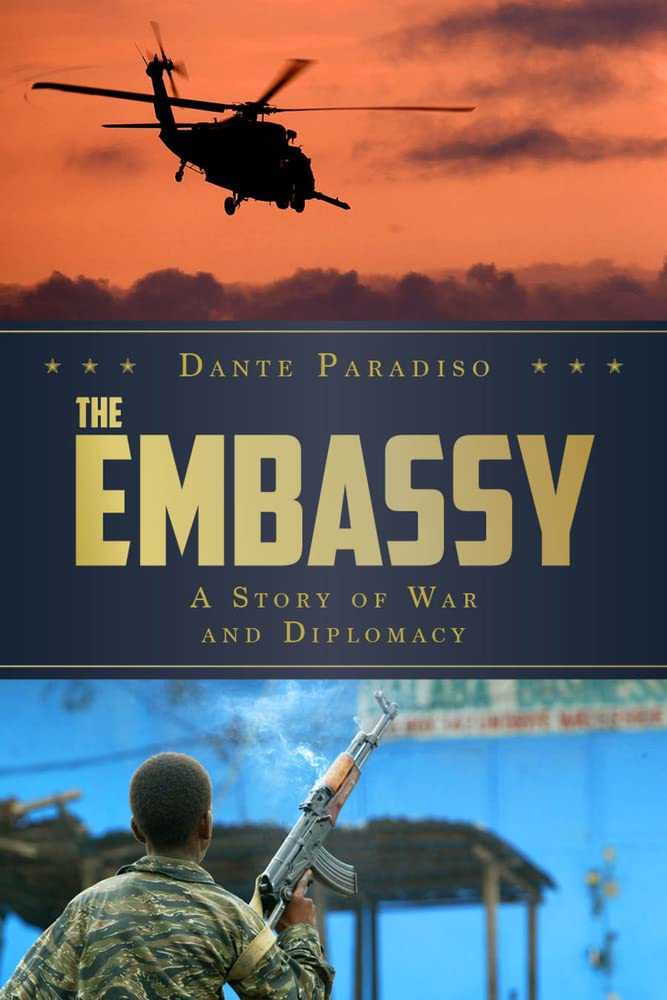 The Embassy: A Story of War and Diplomacy book