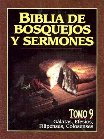 Biblia de Bosquejos y Sermones-RV 1960-Galatas, Efesios, Filipenses, Colosenses (Biblia De Bosquejos Y Sermones Nuevo Testamento) Social Sciences
