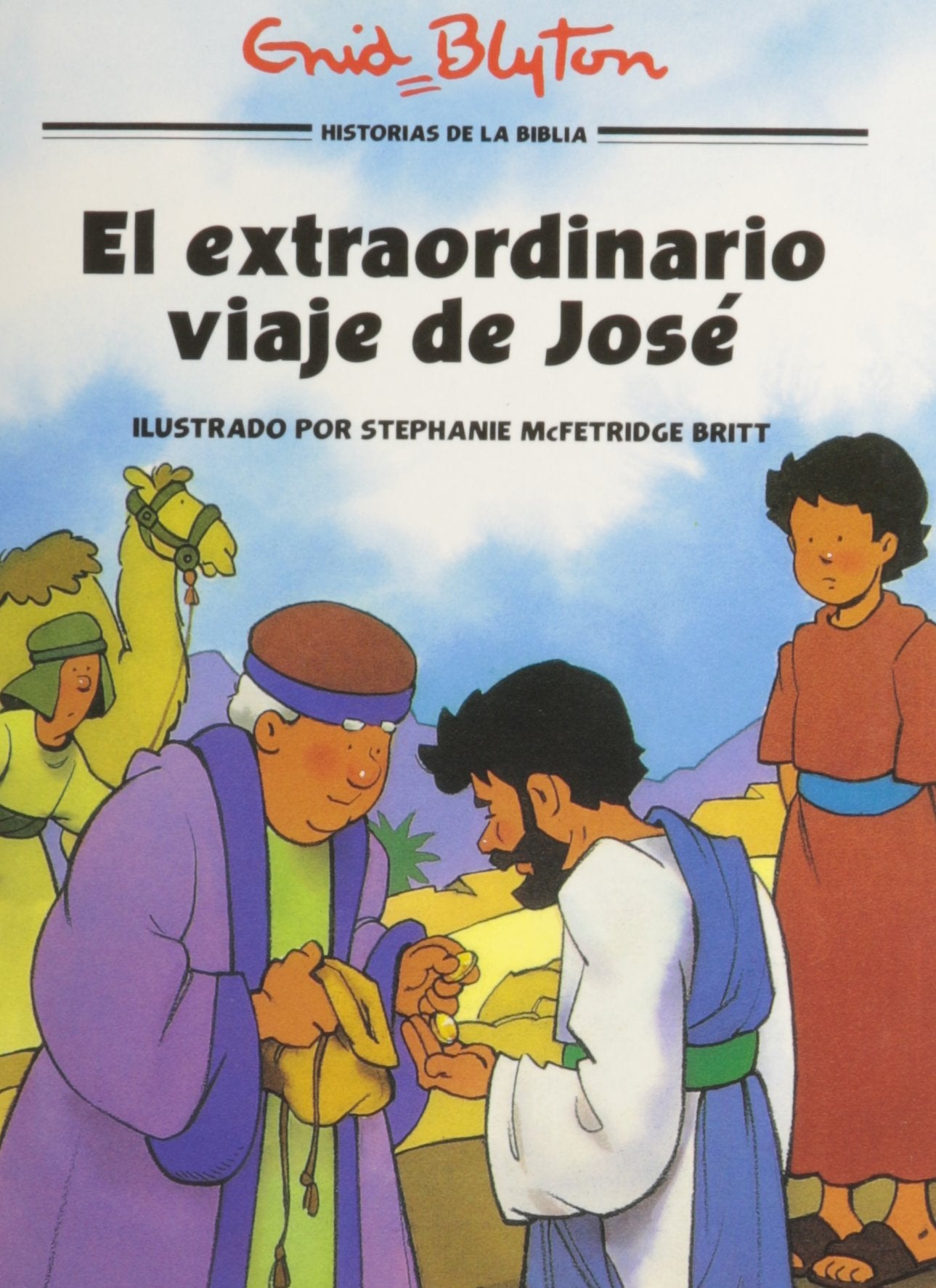 El extraordinario viaje de Jose (Historias bíblicas ilustradas) Non-fiction