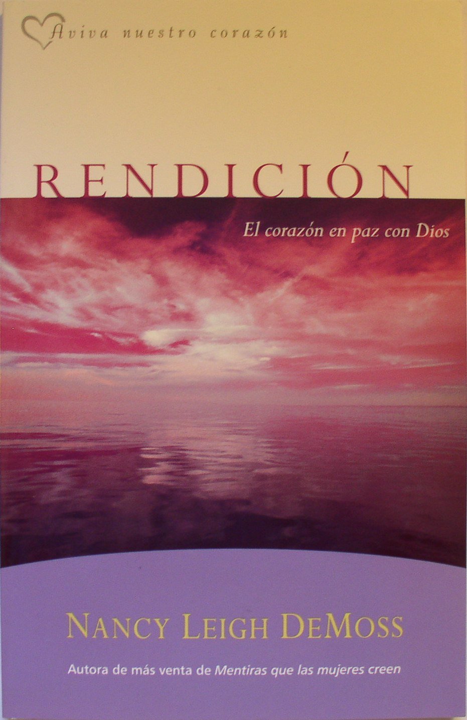 Rendicion: El Corazon En Paz Condios (Aviva Nuestro Corazon) Religion & Esotericism