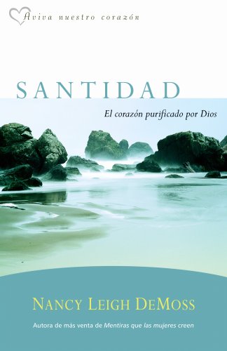Santidad: El Corazon Purficado Por Dios (Aviva Muestro Coarzon) Religion & Esotericism