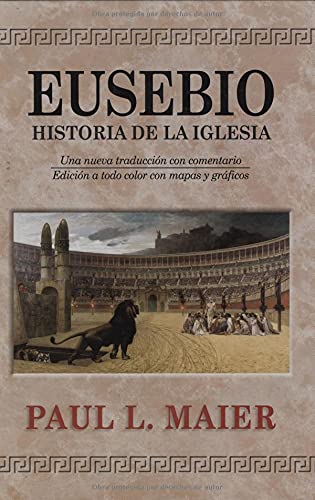 Eusebio/Eusebius: LA Historia De LA Iglesia / the Church History Reference Books